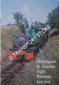 Book cover of The Welshpool & Llanfair Light Railway  by WAKEMAN, Michael & CARTWRIGHT, R. I.